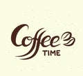 Hand written lettering with phrase Coffee Time