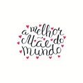 Hand written Best Mom in the world quote in Portuguese