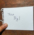 Hand written motivational word Think big