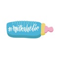 Hand written phrase Milkaholic on baby bottle. Handdrawn inspirational brush lettering. Free hand stylized saying for print