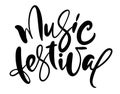 Handdrawn conceptual vector calligraphic text Music Festival. Lettering illustration of musical holiday. For poster or t