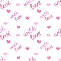 Handdrawn heart seamless pattern. Watercolor pink hearts and with love sign on the white background. Scrapbook design, typography Royalty Free Stock Photo