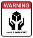 Handle with care flat icon with warning label isolated on white background. Fragile package symbol. Label vector illustration Royalty Free Stock Photo