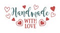 Handmade with love - stamp for homemade products and shops. Vector badge, label. Vector Illustration Royalty Free Stock Photo