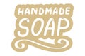 Handmade soap logo. Hand made needlework doodle logo, badges, sticker. Lettering calligraphy icon. Vector eps hand drawn brush Royalty Free Stock Photo