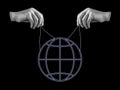 Hands holding earth by strings. Politic manipulation, powers trying to exert influence on globe. Globalization