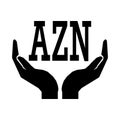 Hands and money currency Azerbaijan Manat sign. AZN SIGN Take care money sign