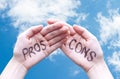 Hands that say Pros and Cons