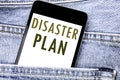 Handwriting Announcement text showing Disaster Plan. Business concept for Emergency Recovery Written phone mobile phone, cellphone Royalty Free Stock Photo