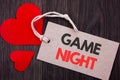 Handwriting Announcement text showing Game Night. Business concept for Entertainment Fun Play Time Event For Gaming written on Pri