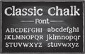 Handwriting classic chalk vector font, typography lettering on a chalkboard