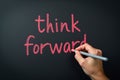 Handwriting Motivation: Think Forward Royalty Free Stock Photo