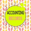 Handwriting text Accounting Records. Concept meaning Manual or computerized records of assets and liabilities Asymmetrical uneven