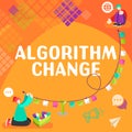 Text showing inspiration Algorithm Change. Business idea change in procedure designed to perform an operation