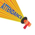 Handwriting text Attendance. Concept meaning Going regularly Being present at place or event Number of showing
