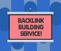 Handwriting text Backlink Building Service. Concept meaning Increase backlink by exchanging links with other Blank