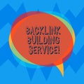 Handwriting text Backlink Building Service. Concept meaning Increase backlink by exchanging links with other Blank