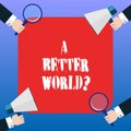 Handwriting text A Better Worldquestion. Concept meaning Predesigned source that shows the layout of a website Hu Royalty Free Stock Photo
