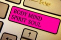 Handwriting text Body Mind Spirit Soul. Concept meaning Personal Balance Therapy Conciousness state of mind Crystal orange compute Royalty Free Stock Photo