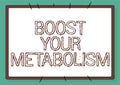 Handwriting text Boost Your Metabolism. Word for body process uses to make and burn energy from food Line Illustrated