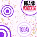 Handwriting text Brand Monitoring. Concept meaning process to proactively monitor the brand reputation Arrow and round