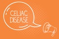 Handwriting text Celiac Disease. Concept meaning Small intestine is hypersensitive to gluten Digestion problem Royalty Free Stock Photo