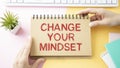 Handwriting text Change Your Mindset. Concept meaning replace your beliefs way of thinking mental path Diary pen notepad Royalty Free Stock Photo