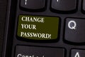 Handwriting text Change Your Password. Concept meaning Resetting the password to prevent from hacking Keyboard key Royalty Free Stock Photo