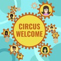 Handwriting text Circus Welcome. Word for the exhibitions of pageantry Feats of skill and daring -42207