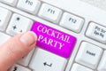 Inspiration showing sign Cocktail Party. Business approach formal party with alcoholic drinks usually in early evening