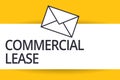 Handwriting text Commercial Lease. Concept meaning refers to buildings or land intended to generate a profit