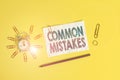 Handwriting text Common Mistakes. Concept meaning actions that are often used interchangeably with error Metal alarm