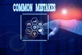 Handwriting text Common Mistakes. Concept meaning actions that are often used interchangeably with error Picture photo system Royalty Free Stock Photo