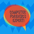 Handwriting text Computer Forensics Expert. Concept meaning harvesting and analysing evidence from computers Blank Royalty Free Stock Photo