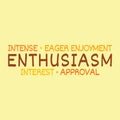 Handwriting text of concept meaning enthusiasm person