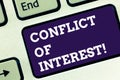 Handwriting text Conflict Of Interest. Concept meaning interests of public duty versus private interests Keyboard key