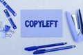 Handwriting text Copyleft. Concept meaning the right to freely use, modify, copy, and share software, works of art Royalty Free Stock Photo