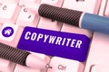 Handwriting text Copywriter. Word Written on writing the text of advertisements or publicity material