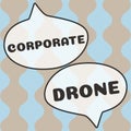 Handwriting text Corporate Drone. Word for unmanned aerial vehicles used to monitor business vicinity