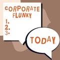 Handwriting text Corporate Flunky. Concept meaning investigating competitors to gain a business advantage Typewriting