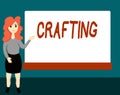 Handwriting text Crafting. Concept meaning activity or hobby of making decorative articles by hand using tools