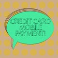 Handwriting text Credit Card Mobile Payment. Concept meaning Online purchasing ecommerce security pay Blank Oval Royalty Free Stock Photo