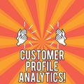 Handwriting text Customer Profile Analytics. Concept meaning Customer profile or target market analysis Drawing of Hu Royalty Free Stock Photo