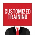 Handwriting text Customized Training. Concept meaning Designed to Meet Special Requirements of Employers Royalty Free Stock Photo
