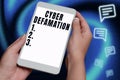 Writing displaying text Cyber Defamation. Business concept slander conducted via digital media usually by Internet