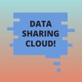 Handwriting text Data Sharing Cloud. Concept meaning using internet technologies to share files between users Blank