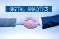Inspiration showing sign Digital Analytics. Business idea the analysis of qualitative and quantitative data Two