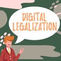 Handwriting text Digital Legalization. Business showcase accompanied by technology or by instructional practice Royalty Free Stock Photo