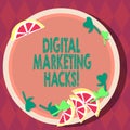 Handwriting text Digital Marketing Hacks. Concept meaning Using skills or system hacking to generate leads Cutouts of