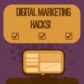 Handwriting text Digital Marketing Hacks. Concept meaning Using skills or system hacking to generate leads Mounted